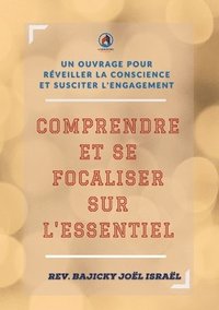 bokomslag Comprendre et se focaliser sur l'essentiel