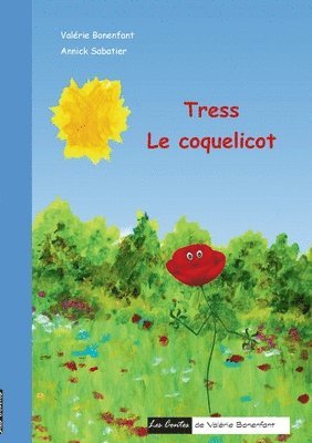 bokomslag Tress le coquelicot