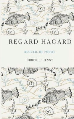 Regard Hagard 1