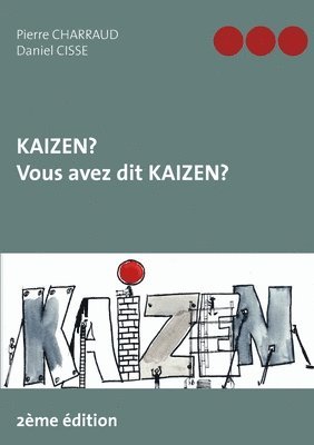 bokomslag Kaizen ? Vous avez dit Kaizen ?