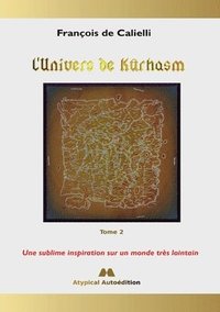 bokomslag L'Univers de Kûrhasm - Tome 2