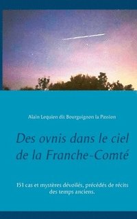 bokomslag Des ovnis dans le ciel de la Franche-Comt