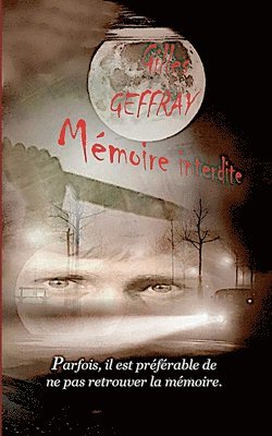 bokomslag Mémoire interdite
