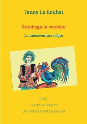 Fanny Le Rouhet - Rutabaga la sorcière, Häftad