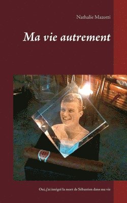Nathalie Mazotti - Ma vie autrement, Häftad