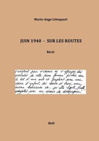 bokomslag Juin 1940 - Sur les routes