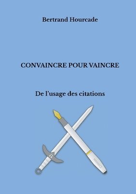 bokomslag Convaincre pour vaincre