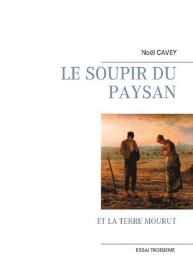 bokomslag Le Soupir Du Paysan