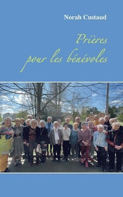Prières pour les bénévoles
