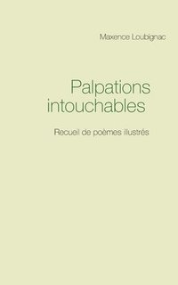bokomslag Palpations intouchables