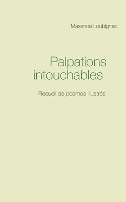 Palpations intouchables 1