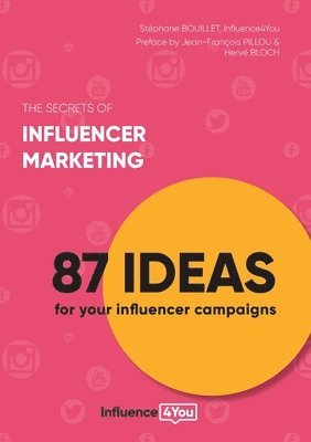The secrets of influencer marketing 1