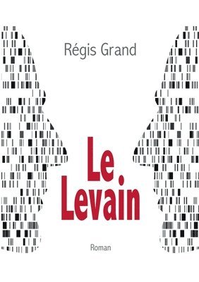 Régis Grand - Levain, Häftad