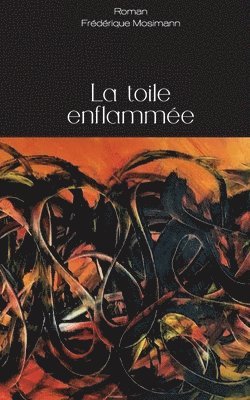 La toile enflamme 1