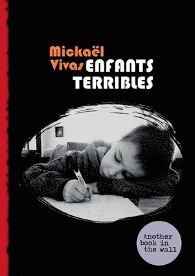 Mickaël Vivas, Mickaël - Enfants Terribles, Häftad