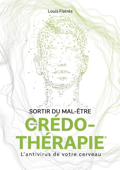bokomslag Sortir du mal-être par la Crédo-Thérapie