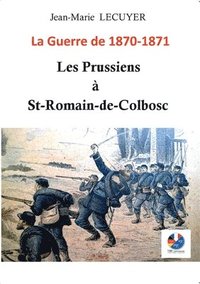 bokomslag Les Prussiens  Saint-Romain-de-Colbosc