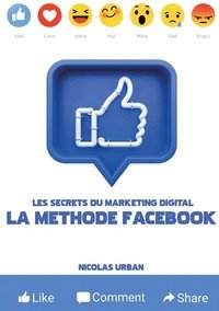 bokomslag Les Secrets du Marketing Digital "La Méthode Facebook"