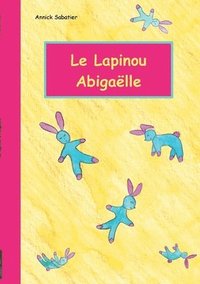 bokomslag Lapinou d'Abigaëlle