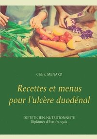 bokomslag Recettes et menus pour l'ulcere duodenal
