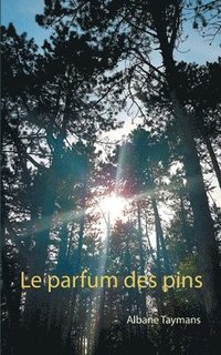 bokomslag Le parfum des pins