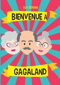 bokomslag Bienvenue  Gagaland