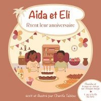 Aïda et Eli fêtent leur anniversaire 1