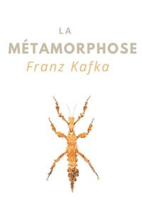 bokomslag La Metamorphose