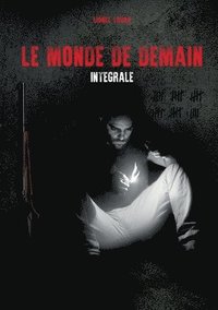 bokomslag Le Monde de demain