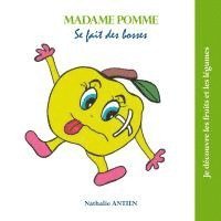 bokomslag Madame Pomme se fait des bosses