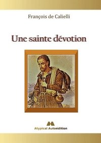 bokomslag Une sainte devotion