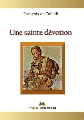 bokomslag Une sainte dvotion