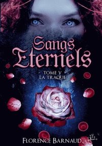 bokomslag Sangs Eternels - Tome 5