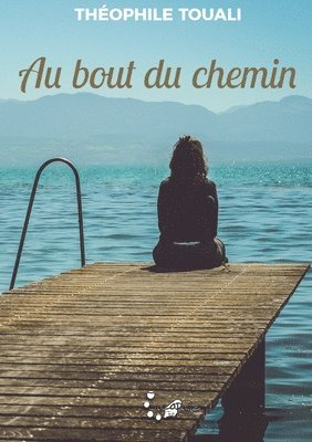 Au bout du chemin 1