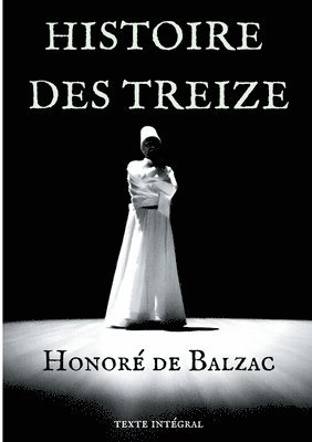 Histoire des Treize