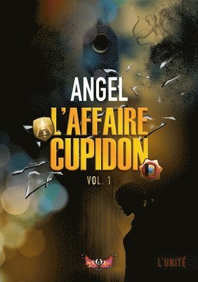 -- Angel, Angel - L'affaire Cupidon, Häftad