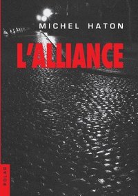 bokomslag L'Alliance