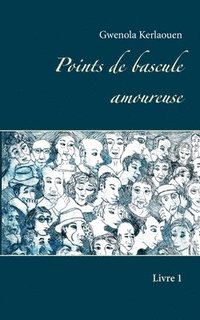 bokomslag Points de bascule amoureuse