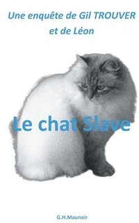 bokomslag Le chat Slave
