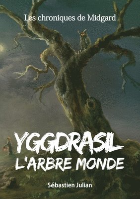 Yggdrasil l'Arbre monde 1