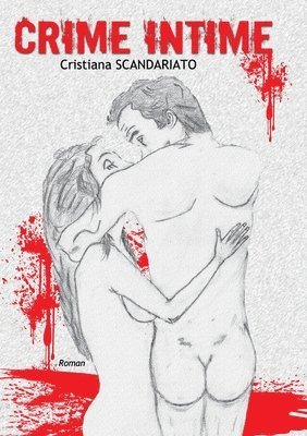 Cristiana Scandariato - Crime Intime, Häftad