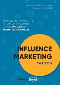 bokomslag Influence Marketing for CEO's