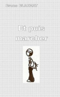 bokomslag Et Puis Marcher