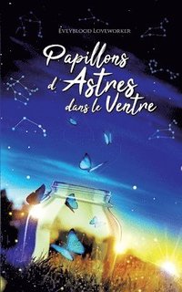 bokomslag Papillons d'astres dans le ventre