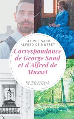 bokomslag Correspondance de George Sand et d'Alfred de Musset
