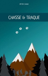 bokomslag Chasse & Traque