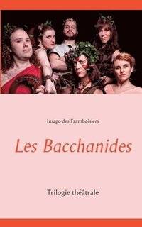 bokomslag Les Bacchanides
