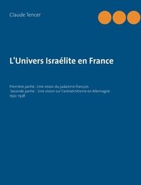 bokomslag L'Univers Israelite en France
