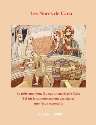 Les Noces de Cana 1