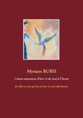 bokomslag Contes amoureux d'hier et de tout-à-l'heure
